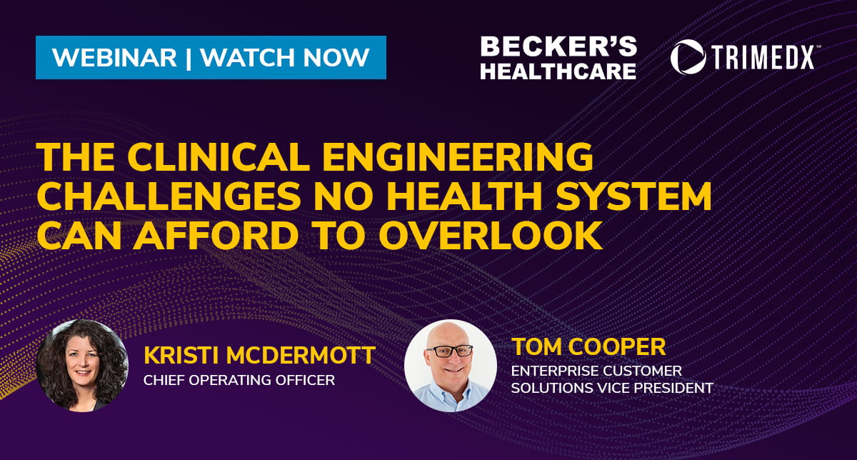 The clinical engineering challenges no health system can afford to overlook webinar